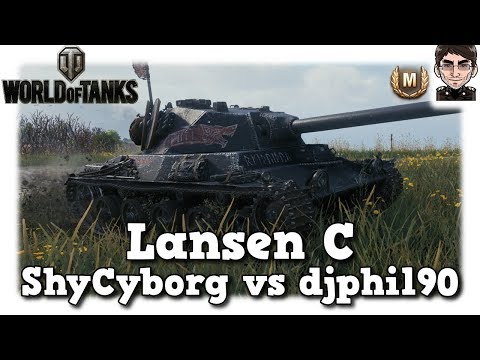 World of Tanks - Lansen C, ShyCyborg vs djphil90 [deutsch | Replay]