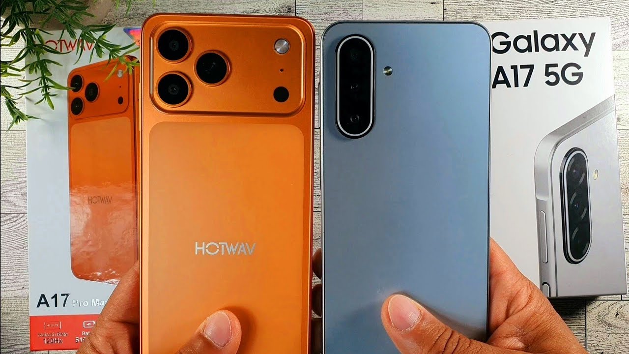 HOTWAV A17 Pro Max VS Samsung Galaxy A17 5G | DON'T Buy Until Watching!!