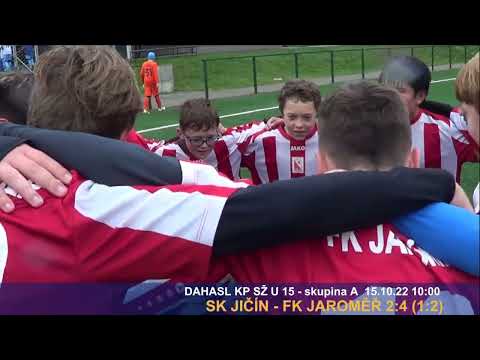 SK Jičín - FK Jaroměř U-15, 15.10.2022