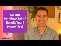 CA EDD Pending Claim Benefit Expiration Calling EDD Tips