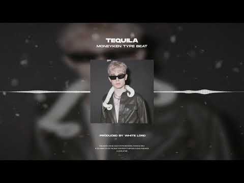 [Free] Moneyken x The Limba x Егор Крид x Uncleflexxx Type Beat - "Tequila"