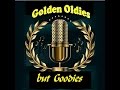 Golden Oldies But Goodies With Lyrics Part 1