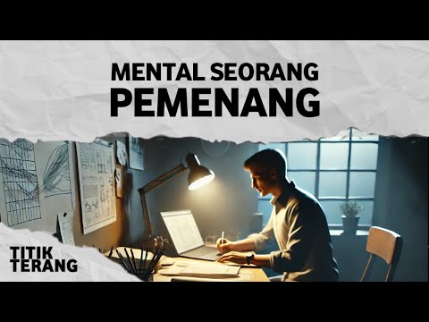 Inilah Mental Yang Dimiliki Seorang Pemenang