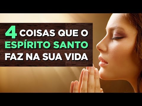 4 COISAS QUE O ESPÍRITO SANTO FAZ NA VIDA DO CRISTÃO - Pastor Antonio Junior