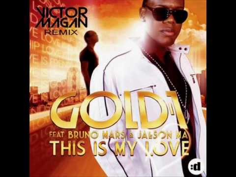 Gold1 Feat. Bruno Mars & Jaeson Ma - This Is My Love (Victor Magan Remix)
