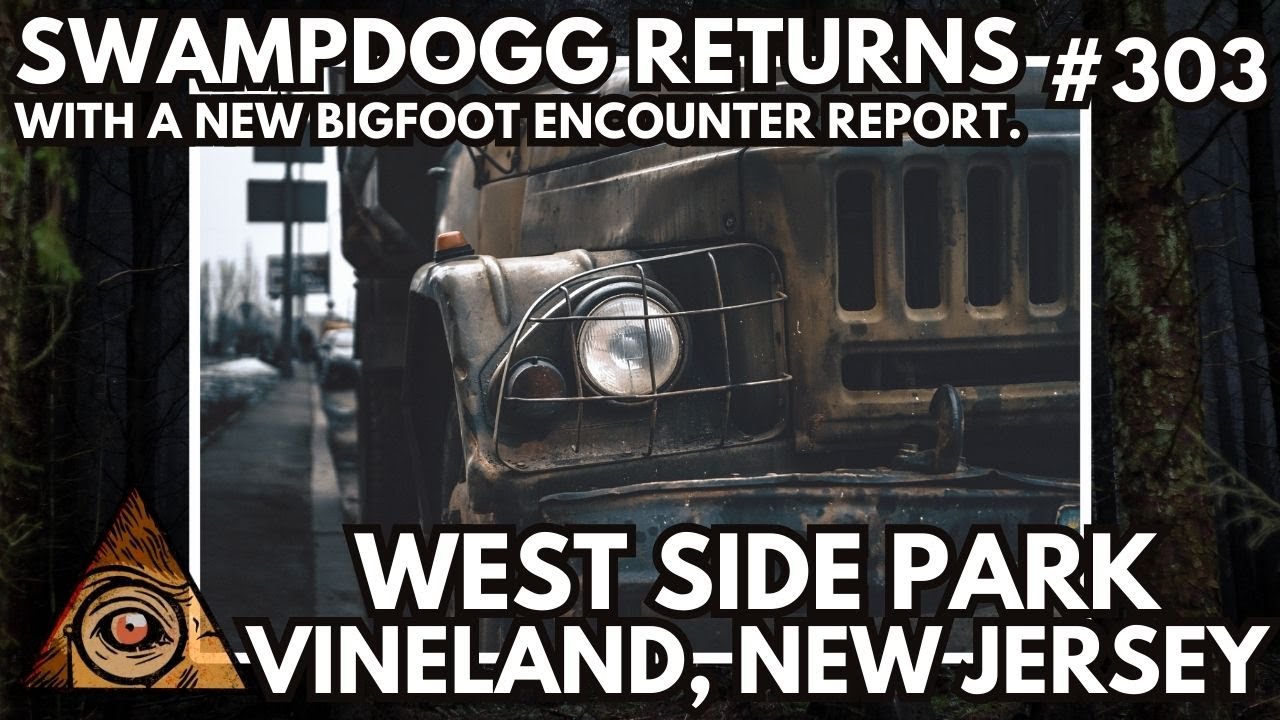 SWAMPDOGG Returns / South Jersey Sasquatch