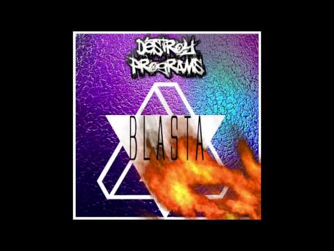 Destroy Programs - BLASTA
