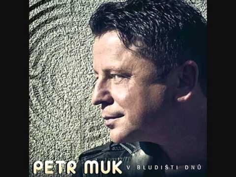 Petr Muk - Nebe nehledej