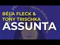 Tony Trischka - Assunta (Official Audio)