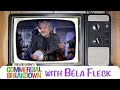 Bela Fleck Big Country The Late Show S Commercial Breakdown