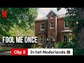 Fool Me Once Clip 3 Ondertiteld Trailer In Het Nederlands Netflix