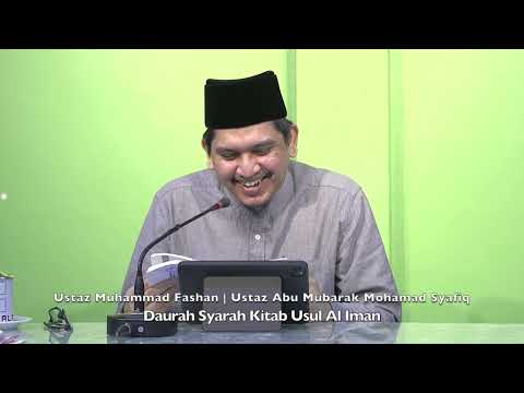 20221001 Ustaz Muhammad Fashan | Ustaz Abu Mubarak Mohamad Syafiq : Daurah Syarah Kitab Usul Al Iman
