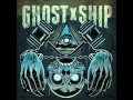 GHOSTXSHIP - Cold Truth 2011 [FULL ALBUM]