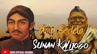 Download lagu KIDUNG KANJENG SUNAN KALIJAGA ' URIP MUNG SEDELO ' | RODA  CHANNEL mp3