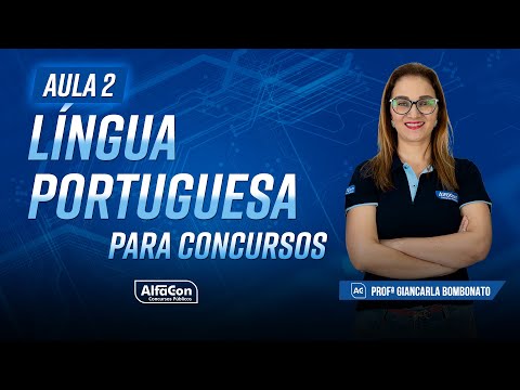 LÍNGUA PORTUGUESA PARA CONCURSOS 2023 - AULA 2/5 - AlfaCon