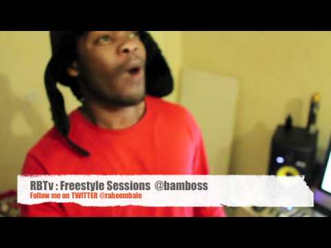 RaheemBaleTV : Freestyle Sessions (BAMBOSS)