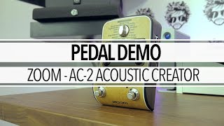 Video thumbnail for Zoom - AC-2 Acoustic Creator (Pedal Demo) by Sped Spedding
