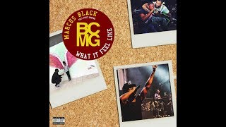 Marcus Black - What It Feel Like ft. Stacy Barthe (Official Audio)