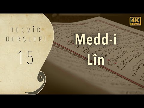 Medd-i Lin | Tecvid Dersleri 15 - Mehmet Emin Yiğit