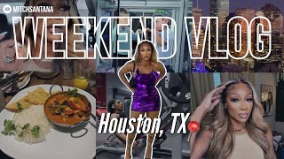 Weekend Vlog in HTX | Hair & Makeup , Nightlife, Date Night + Vibes