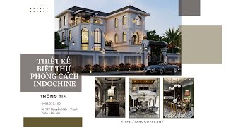 Thiết Kế Nhà Phong Cách Indochine Cực Mê Đẹp Như Viên Ngọc Quý