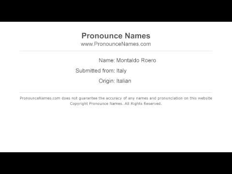 How to pronounce Montaldo Roero (Italian/Italy) - PronounceNames.com
