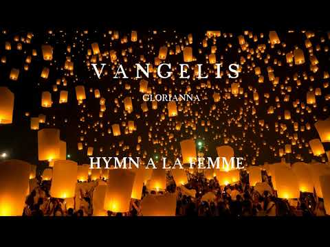 Vangelis - Glorianna (Hymn à la femme) HD