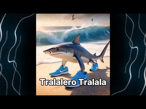 트랄라레오 트랄라라 노래 ( Italian Brainrot Tralalero Tralala Song ) 🎵