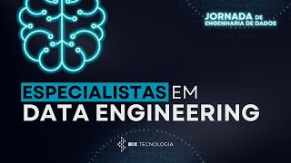 Roda de conversa: Especialistas em Data Engineering