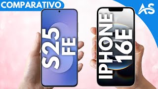 Samsung S25 Fe vs iPhone 16e - Comparativo