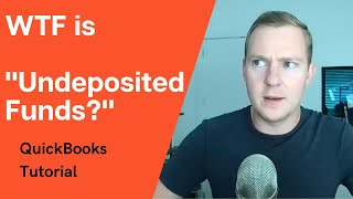 What is "Undeposited Funds" and how is it messing up your books? - QuickBooks Online Tutorial