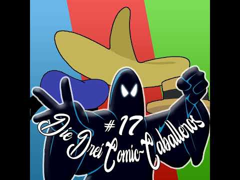 Die drei Comic-Caballeros ☆ Folge 17: Schurke im Schatten - Das Schwarze Phantom