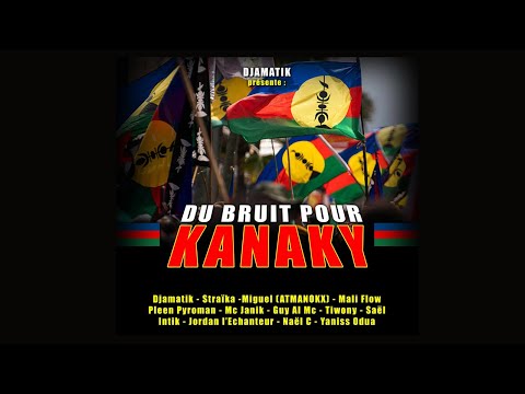 Djamatik & Friends - Du bruit pour Kanaky (video clip)