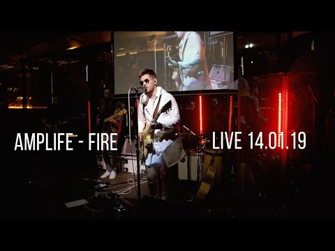Amplife - Fire live 14.01.19