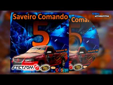 CD Saveiro Comando 5 Volume 6 - Dj Cesar