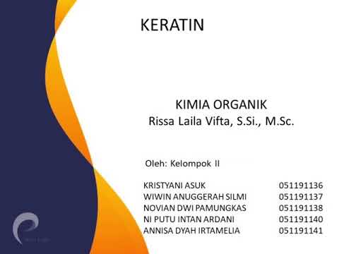 KERATIN (Tugas Kimia Organik II) Kelompok 2