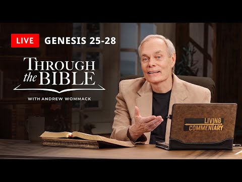 Through the Bible: Genesis 25-28 - LIVE with Andrew Wommack - July 14, 2025