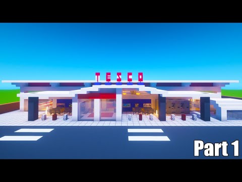 Minecraft Tutorial: How To Make A Modern Tesco Supermarket Part 1 "2021 City Build"