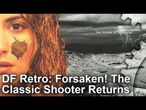 DF Retro: Forsaken - The Classic 90s Shooter Returns to PC and Xbox One!