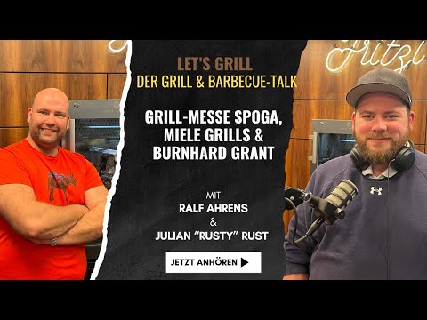 Grill-Messe Spoga Recap, Miele & Burnhard Grant