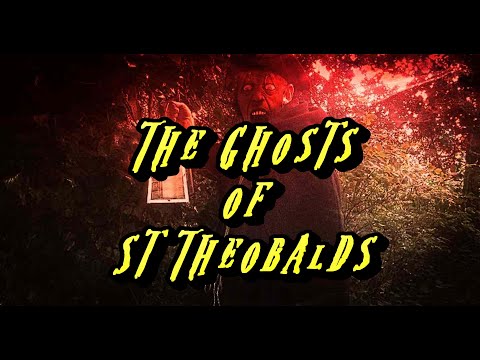 THE GHOSTS OF ST THEOBALDS