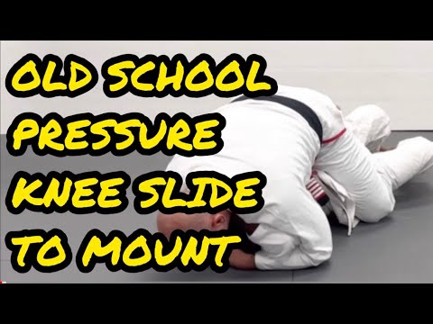 BJJ OLD SCHOOL PRESSURE (Knee Slide To Full Mount)