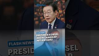 Presiden Korea Selatan Ingin Tangkap Netanyahu seusai 2 Warganya Ditahan Israel, Kini Sudah Bebas