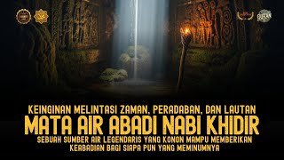 Download lagu FOUND!! A Spring from the Time of Prophet Khidr in Indonesia? Ainul Hayat!! Map of the Location o... mp3
