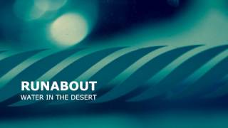 Runabout - Water in the Desert