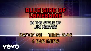 Jim Reeves - Blue Side Of Lonesome (Karaoke)