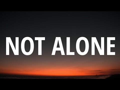 Joe Jonas & Khalid - Not Alone (Lyrics)