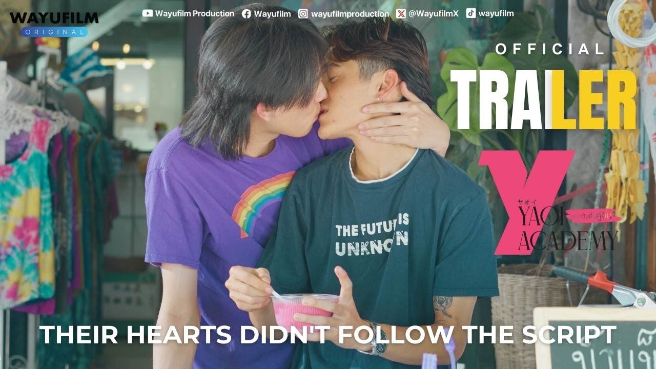 [OFFICIAL TRAILER] Yaoi ACADEMY สถาบันปั้นคู่จิ้น (BL) ตัวอย่างหนังวาย LGBTQ+ MOVIE หนังเกย์ THAI