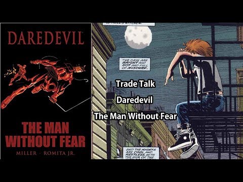 Trade Talk Daredevil The Man Without Fear