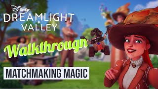 Matchmaking Magic – Walkthrough – Gameplay - Dapper Wall-E Dream Bundle – Disney Dreamlight Valley